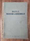 Bazele Marxism Leninismului - Manual pentru clasa a XI-a. 1961