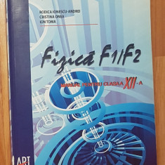 Fizica F1 / F2. Manual pentru clasa a XII-a de Rodica Ionescu - Andrei