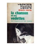 Jacques Marny - La chanson et ses vedettes des troubadours aux