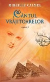 Cumpara ieftin Cantul vrajitoarelor. Volumul 3/Mireille Calmel