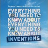 Everything You Need To Know About Everything You Need To Know About Inventions