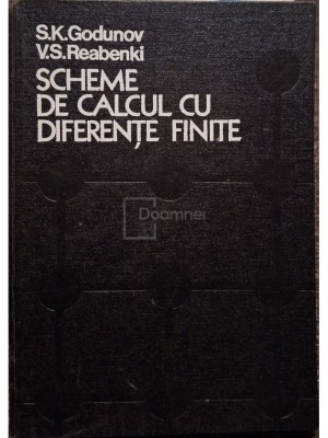 S. K. Godunov - Scheme de calcul cu diferente finite (Editia: 1977) foto