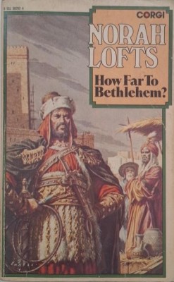 How Far to Bethlehem? - Norah Lofts foto