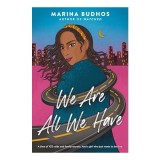 We Are All We Have