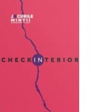 Check-in interior. 31 de exercitii si intrebari care te invita intr-o calatorie in sinele tau - Raluca Anton