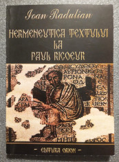 Ioan Radulian (dedica?ie) - Hermeneutica textului la Paul Ricoeur foto