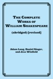 The Complete Works of William Shakespeare (Abridged) [Revised]: Actor&#039;s Edition