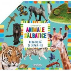 Carte pop-up: Animale salbatice. Descopera si joaca-te