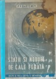 STATII SI NODURI DE CALE FERATA - P. V. BARTENEV