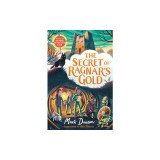 The Secret of Ragnar&#039;s Gold: The After School Detective Club Book 2