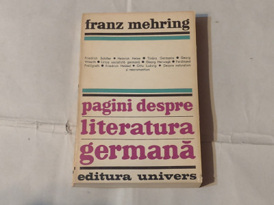 FRANZ MEHRING - PAGINI DESPRE LITERATURA GERMANA foto