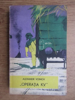 Alexandr Voinov - Operatia K.V. foto