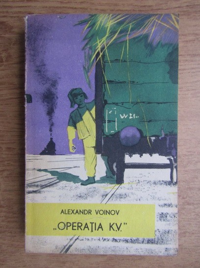 Alexandr Voinov - Operatia K.V.