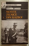 Notite zilnice din razboi VOLUMUL 1 1914-1916 (NEUTRALITATEA) - Maresal Alexandru Averescu, Editura Militara, 1992, colectia Memorii de razboi