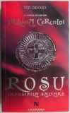 Rosu. Imposibila salvare. Trilogia Cercului, vol. 2 &ndash; Ted Dekker