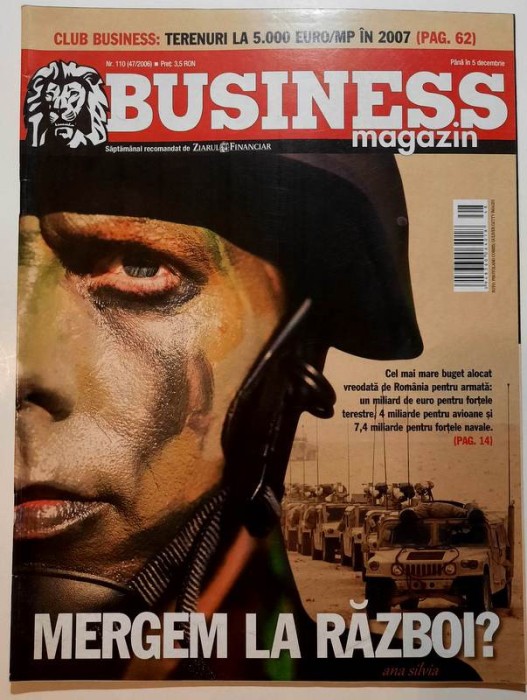 Revista Business magazin nr. 110 (47/2006) - Mergem la razboi?