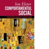 Comportamentul social - Jon Elster