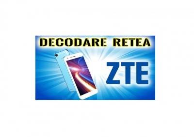 Decodare retea ZTE orice model SIM Unlock deblocare foto