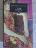 Voica Pontiful - Henriette Yvonne Stahl, Litera 2010, Roman, Editie Cartonata