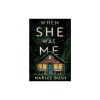 When She Was Me