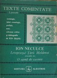 LETOPISETUL TARII MOLDOVEI. O SAMA DE CUVINTE. TEXTE COMENTATE-ION NECULCE