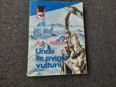 ALISTAIR MACLEAN - UNDE SE AVANTA VULTURII RF24/4