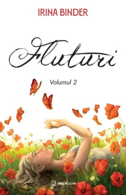 Fluturi Vol. 2 , Irina Binder - Editura Bookzone foto