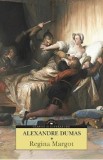 Regina Margot - Alexandre Dumas
