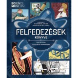 Felfedez&eacute;sek k&ouml;nyve - Elk&eacute;pesztő felismer&eacute;sek, amelyek megv&aacute;ltoztatt&aacute;k a vil&aacute;got - Tim Cooke