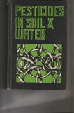 W.D. Guenzi (editor) Pesticides in soil and water