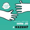 Mire j&oacute; a kezem? - Federica Nuccio