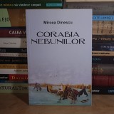 MIRCEA DINESCU - CORABIA NEBUNILOR : CINTECE DE DRAGOSTE, DE CIUMA SI DE RAZBOI , 2022 *