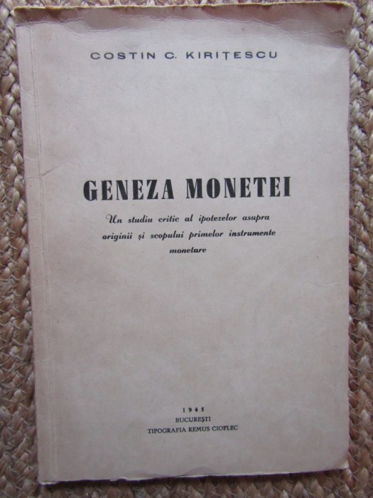 GENEZA MONETEI - CONSTANTIN C. KIRITESCU