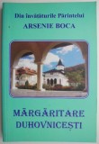 Margaritare duhovnicesti - Arsenie Boca. Carte religioasa