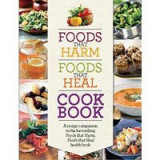 Foods that Harm, Foods that Heal Cookbook