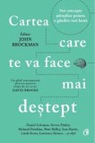 Cumpara ieftin Cartea care te va face mai destept. Noi concepte stiintifice pentru o gandire mai buna/John Brockman