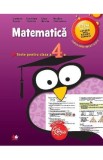 Cumpara ieftin Matematica - Clasa a 4-a - Teste - Ecaterina Bonciu, Ana Maria Canavoiu