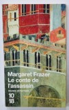 LE CONTE DE L &#039;ASSASSIN par MARGARET FRAZER , 2005