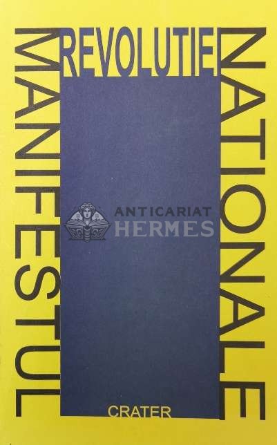 Manifestul revolutiei nationale - 1998 - Sorin Pavel ($R120)