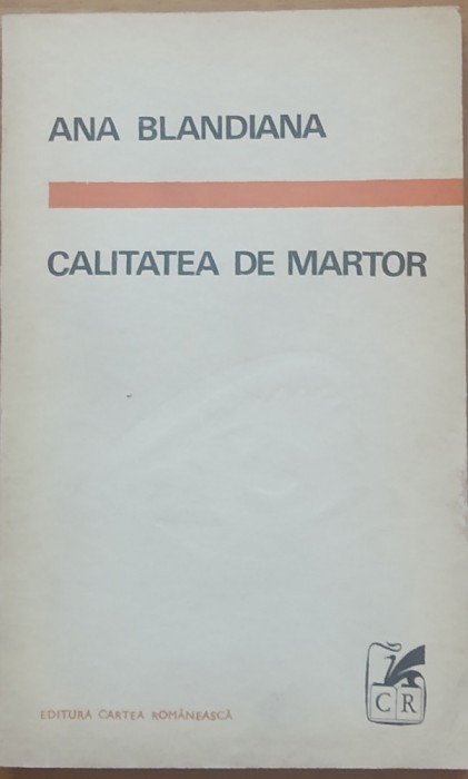 Ana Blandiana - Calitatea de martor