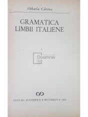 Mihaela Carstea - Gramatica limbii italiene (Editia: 1971) foto