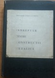 Indreptar pentru constructii metalice - Em. Fluture/ Otescu Cristea