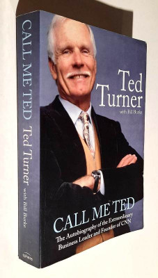 Call Me Ted. The Autobiography - Ted Turner with Bill Burke foto