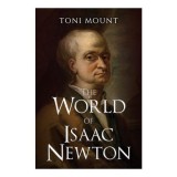 Cumpara ieftin The World Of Isaac Newton