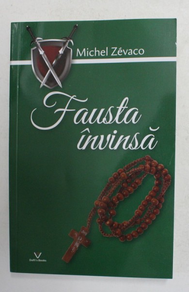 FAUSTA INVINSA de MICHEL ZEVACO , 2021