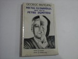 PACTUL CU DIAVOLUL SASE ZILE CU PETRU DUMITRIU - GEORGE PRUTEANU