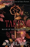 Taken: An Adult Vampire and Witch Romance &amp; Urban Fantasy