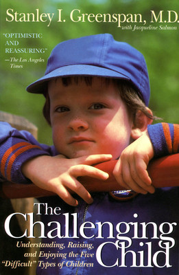 The Challenging Child: Understanding, Raising, and Enjoying the Five &amp;quot;&amp;quot;Difficult&amp;quot;&amp;quot; Types of Children foto