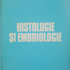 HISTOLOGIE SI EMBRIOLOGIE-S. BOTAREL, C. COTEA, M. GABOREANU