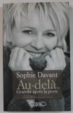 AU - DELA ...GRANDIR APRES LA PERTE par SOPHIE DAVANT , 2009